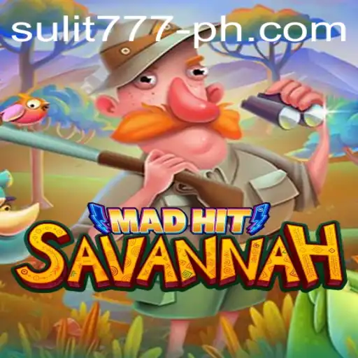 Unveiling the Excitement of MadHitSavannah: A Deep Dive into the Game and SULIT 777