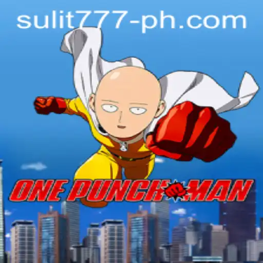Exploring OnePunchMan: SULIT 777 - The Ultimate Gaming Experience