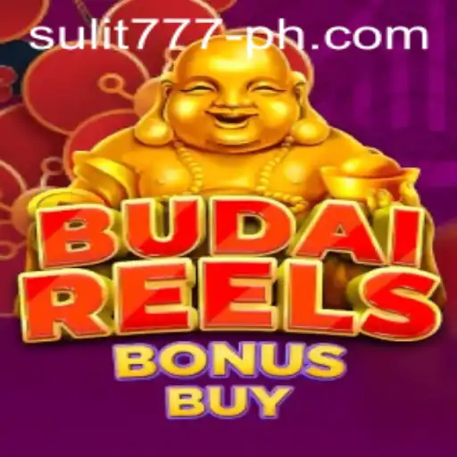 Discover the Thrills of BudaiReelsBonusBuy with SULIT 777