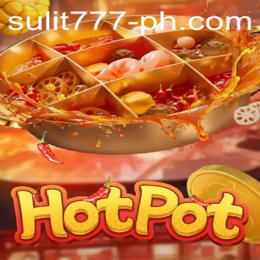Exploring Hotpot: A Sizzling Game with SULIT 777